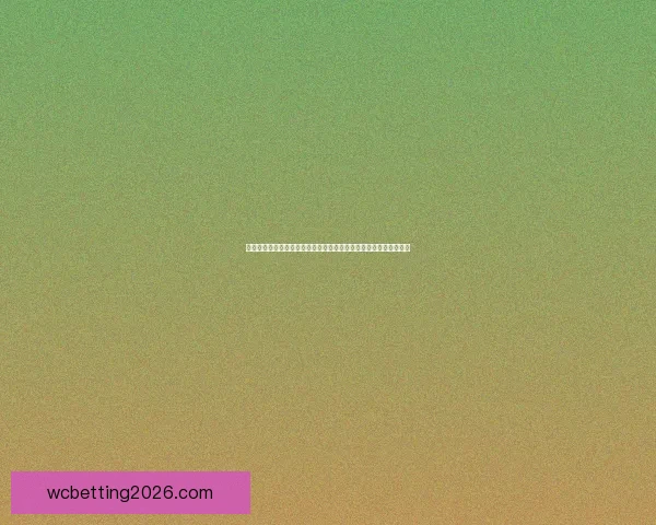 世界杯竞猜赔率分析与预测:基于数据模型的最新热门球队胜率解析 世界杯竞猜赔率分析与预测:基于数据模型的最新热门球队胜率解析